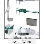 Common Mistakes to Avoid When Using Measuring Tools